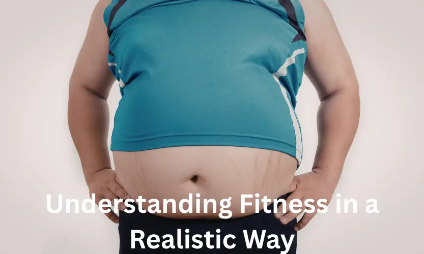 Understanding Fitness in a Realistic Way