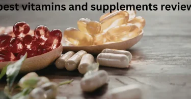 best vitamins and supplements review