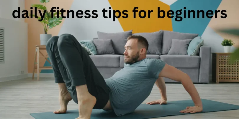 daily fitness tips for beginners