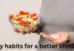 daily habits for a better lifestyle