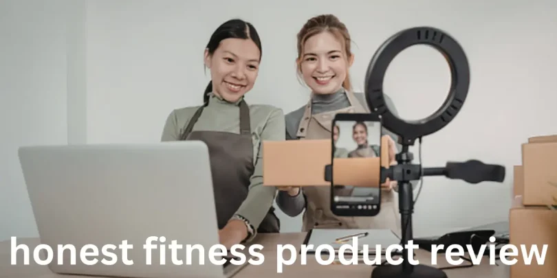 honest fitness product review