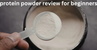 protein powder review for beginners